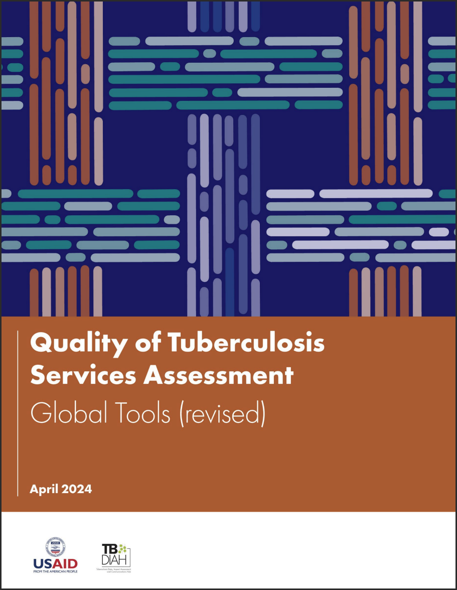 Quality of Tuberculosis Services Assessment: Global Tools