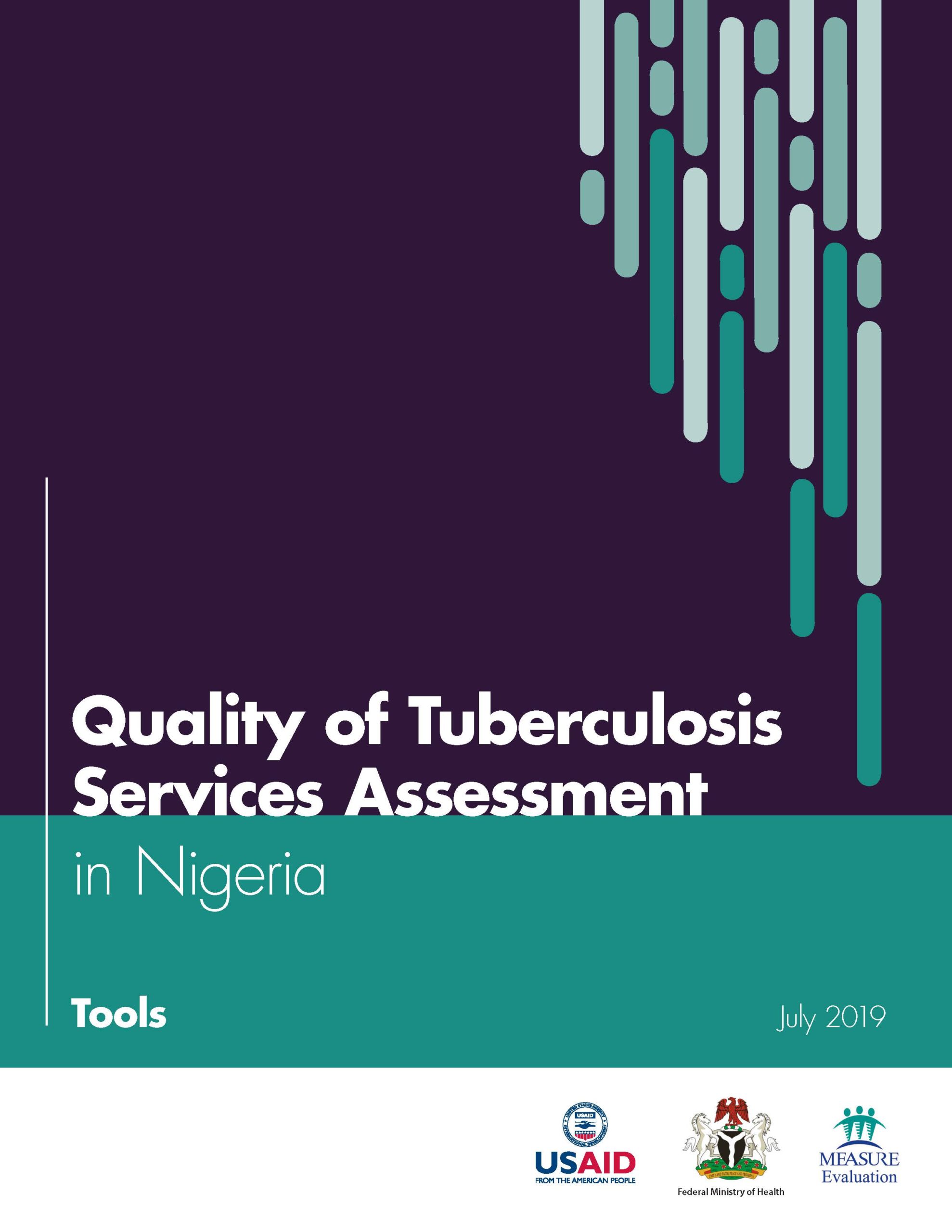 Quality of Tuberculosis Services Assessment in Nigeria: Tools