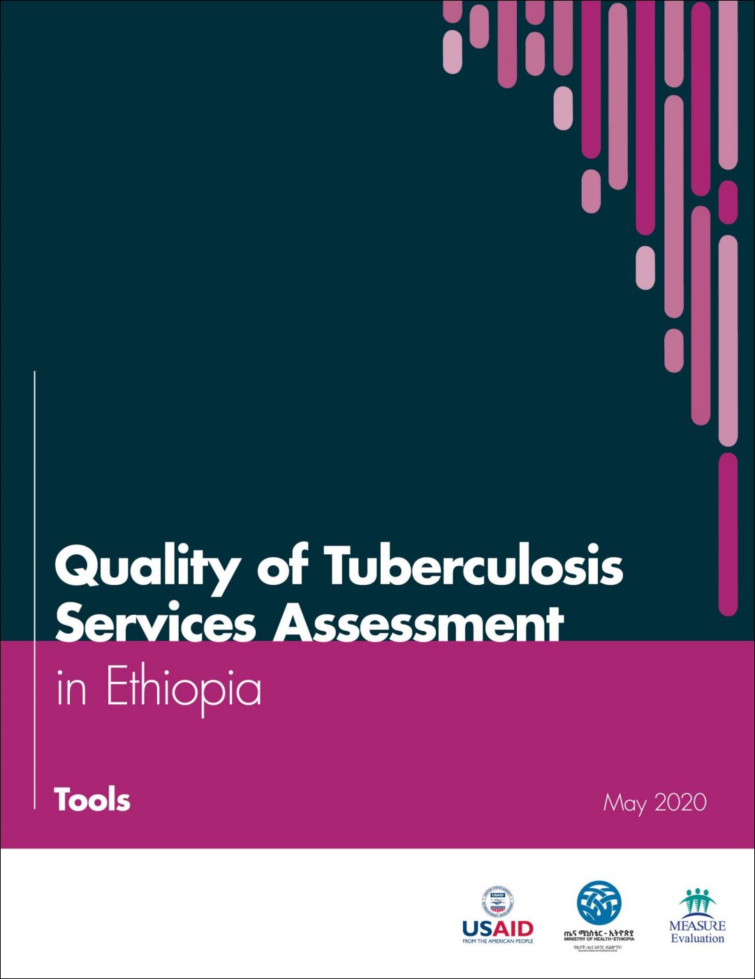 Quality of Tuberculosis Services Assessment in Ethiopia: Tools