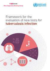 Framework for the evaluation of new tests for tuberculosis infection