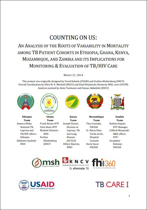 Counting on Us: An Analysis of the Roots of Variability in Mortality Among TB Patient Cohorts in Ethiopia, Ghana, Kenya, Mozambique and Zambia and its implications for Monitoring and Evaluation of TB/HIV Care
