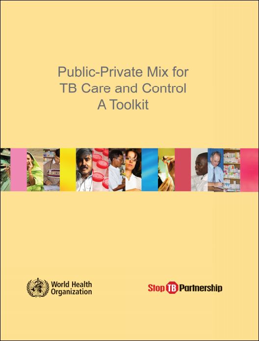 Public-Private Mix for TB Care and Control: A Toolkit
