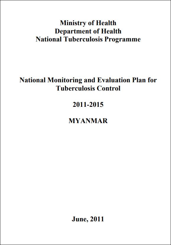 National Monitoring and Evaluation Plan for Tuberculosis Programme, 2011-2015