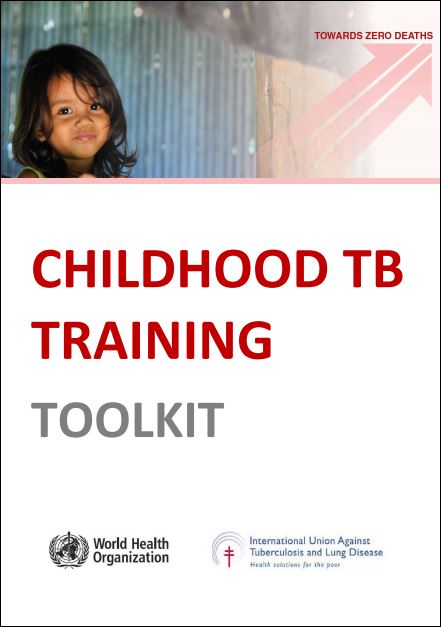 Childhood TB: Training Toolkit