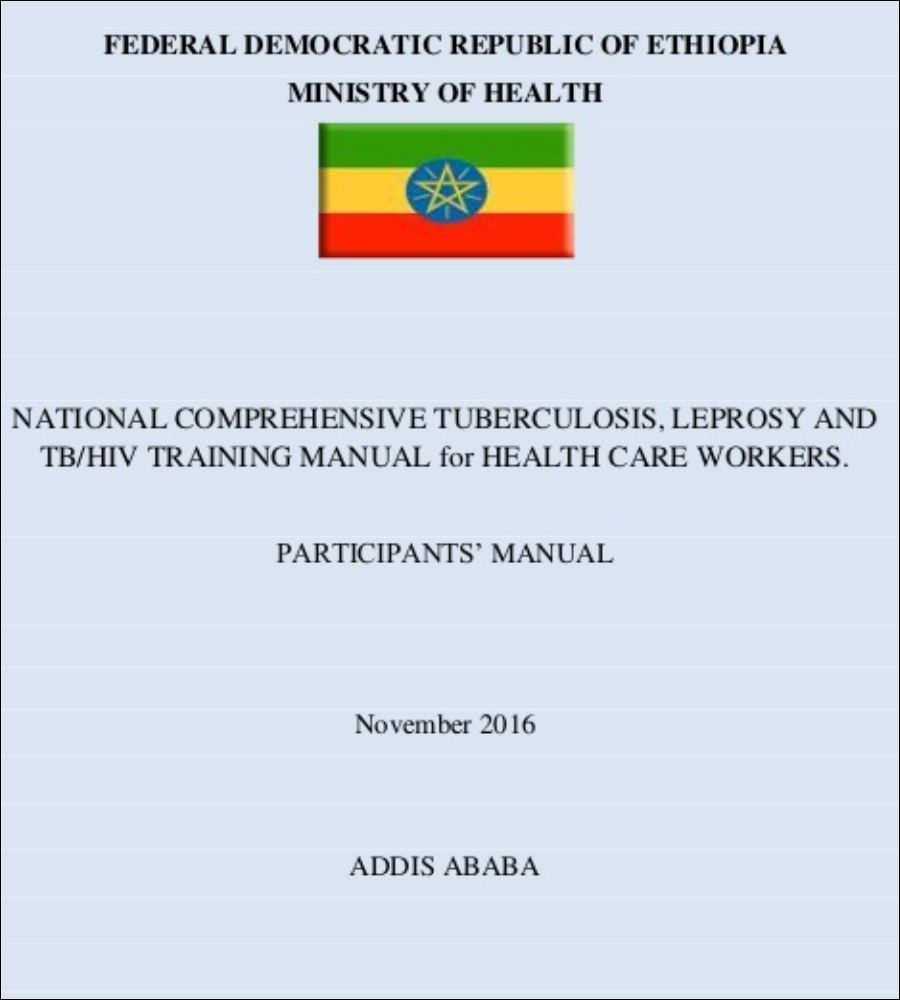 National Comprehensive TB, Lepropsy and TB/HIV Training Manual for Health Care Workers