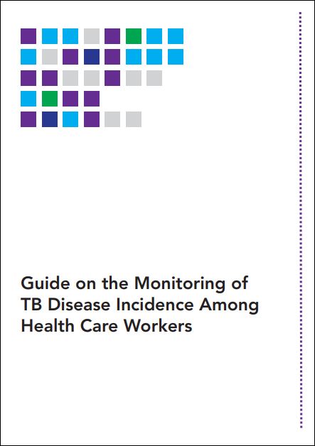 Guide on the Monitoring of TB Disease Incidence Among Health Care Workers