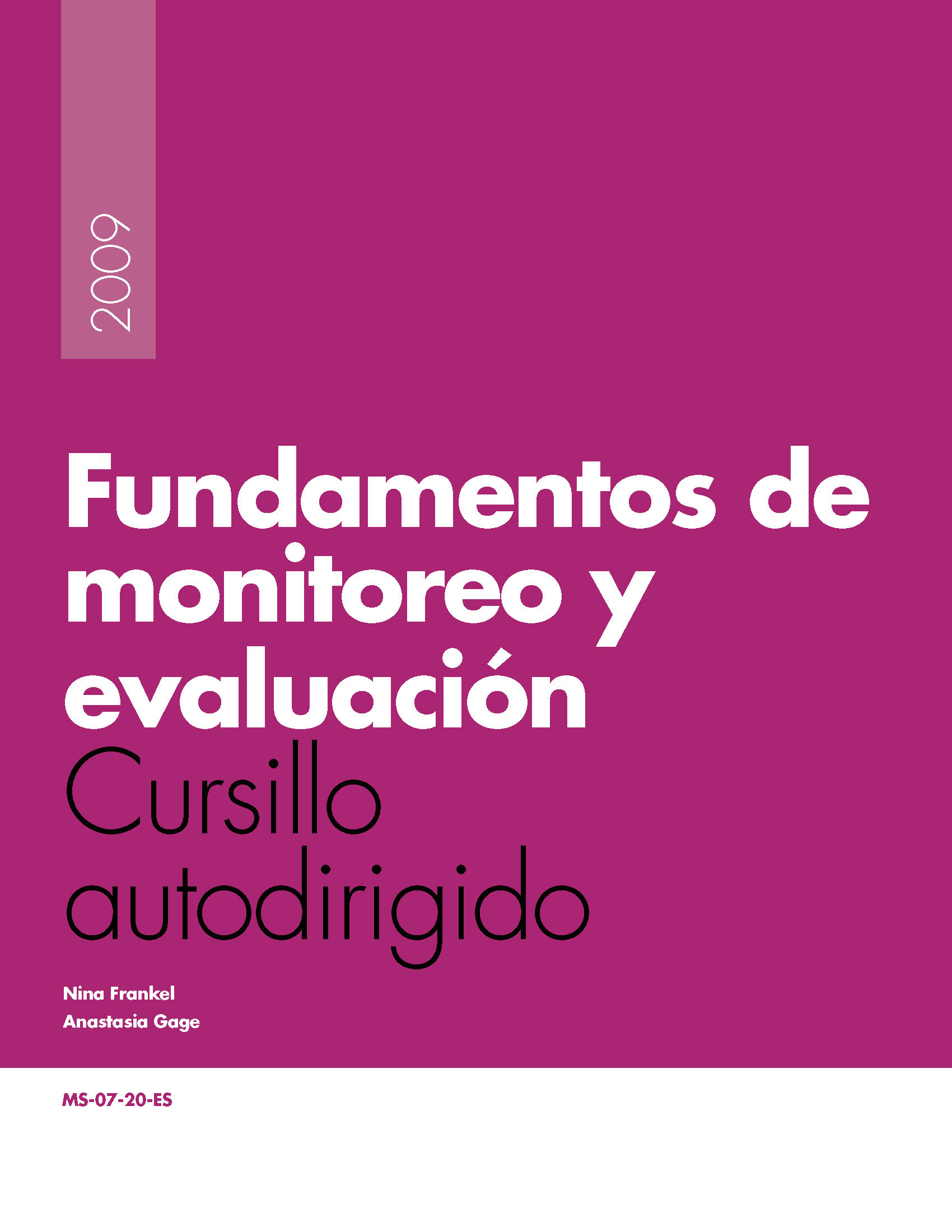 Fundamentos de monitoreo y evaluacin, Cursillo autodirigido