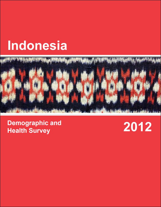 Indonesia Demographic and Health Survey 2012