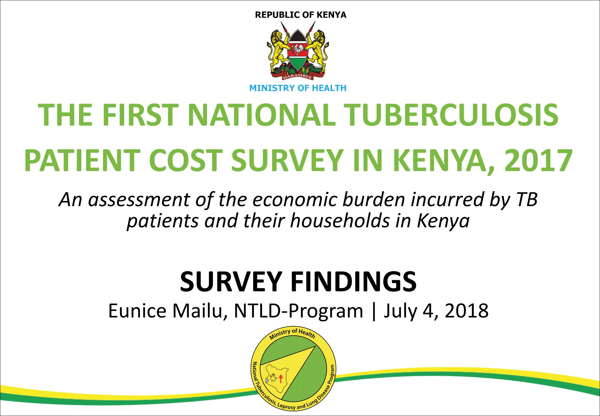 The First National Tuberculosis Patient Cost Survey in Kenya, 2017: An assessment of the economic burden incurred by TB patients and their households in Kenya