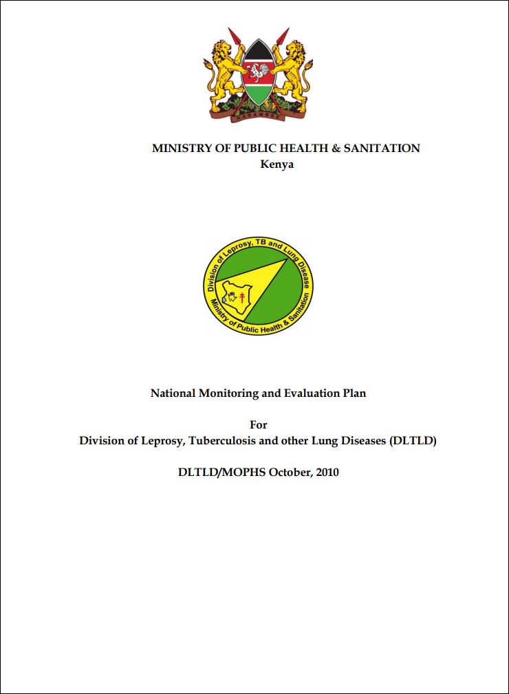 National Monitoring and Evaluation Plan for Division of Leprosy, Tuberculosis and other Lung Diseases (DLTLD) 2011-2015