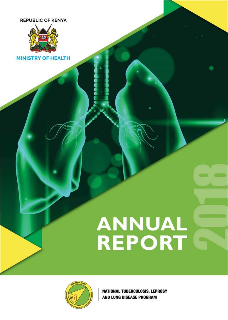 Annual Report 2018: Kenya National Tuberculosis, Leprosy and Lung Disease Program