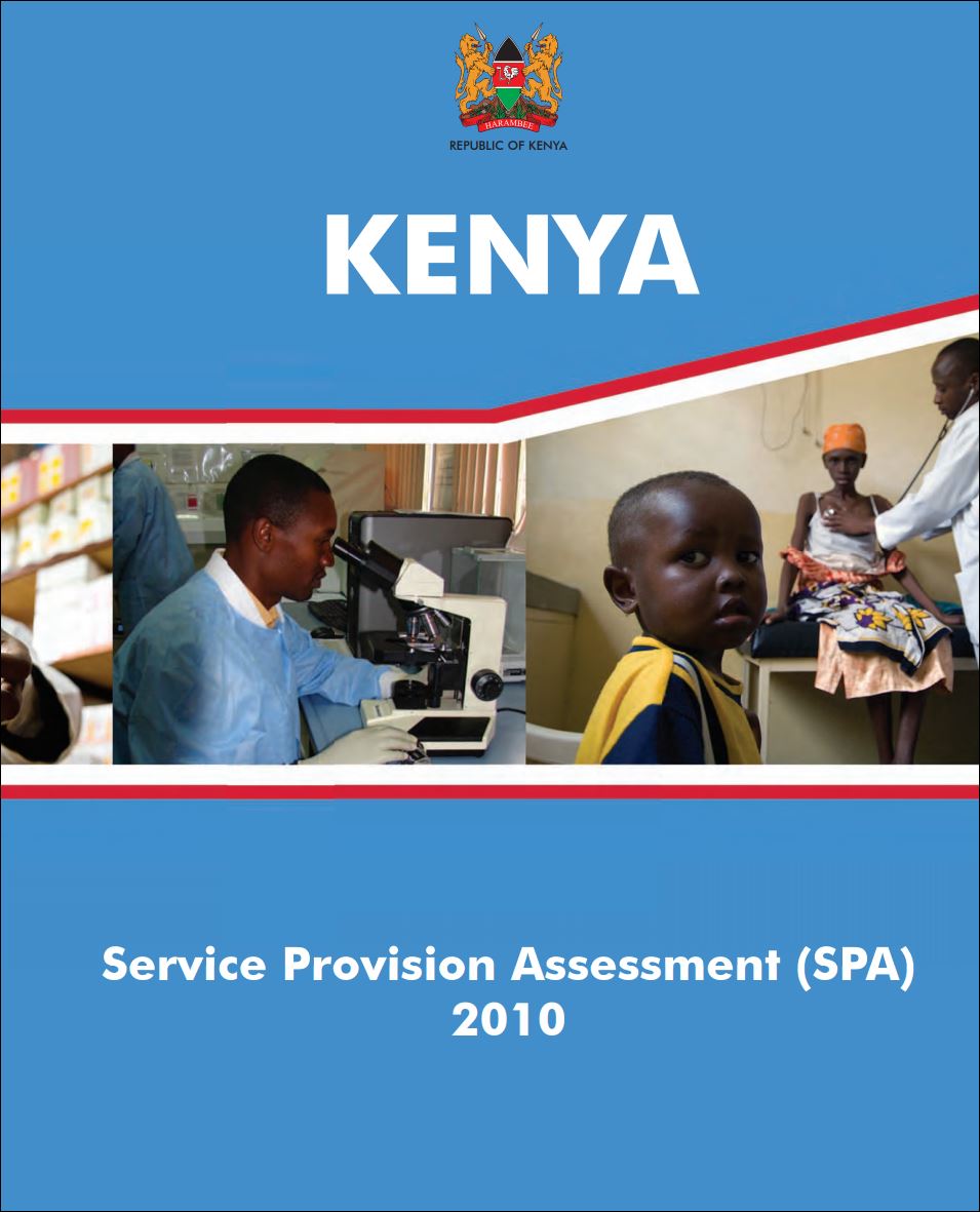Kenya Service Provision Assessment (SPA), 2010 – Final Report