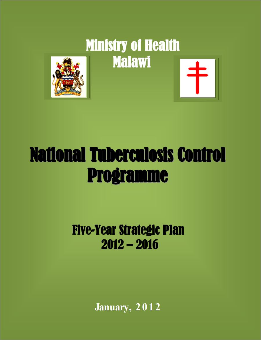 National Tuberculosis Control Programme Five-Year Strategic Plan 2012-2016