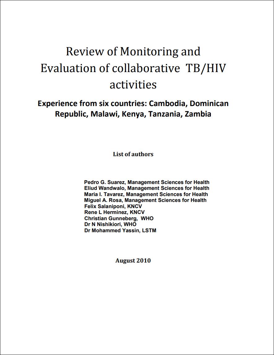 Review of M&E of collaborative TB/HIV activities – Experience from six countries: Cambodia, DR, Malawi, Kenya, Tanzania, Zambia