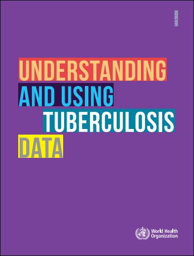 Understanding and Using Tuberculosis Data
