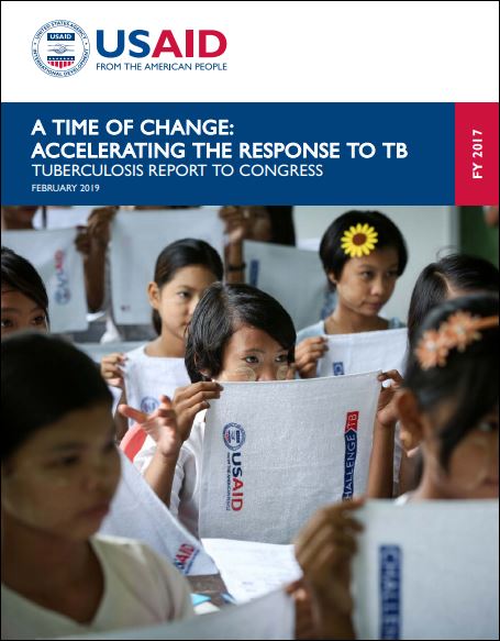 A Time of Change: Accelerating the Response to Tuberculosis: Report to Congress FY 2017