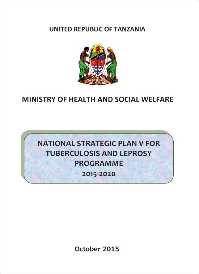 National Strategic Plan V for Tuberculosis and Leprosy Programme 2015-2020