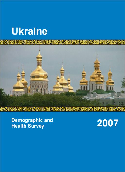 Ukraine Demographic and Health Survey 2007
