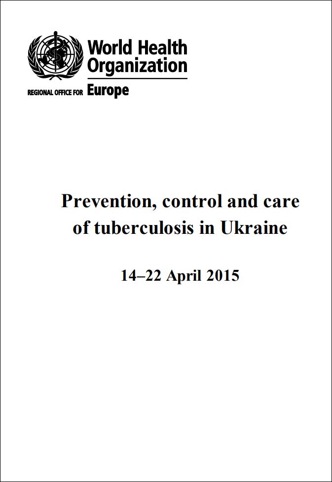 Prevention, control and care of tuberculosis in Ukraine