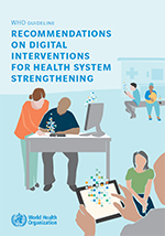 Recommendations on digital interventions for health system strengthening