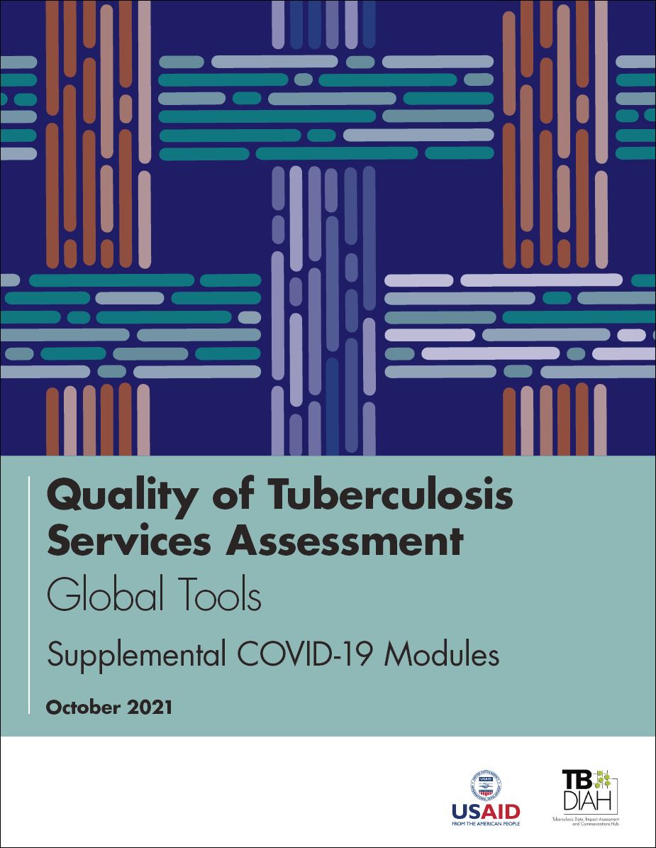 Quality of Tuberculosis Services Assessment Global Tools: Supplemental COVID-19 Modules