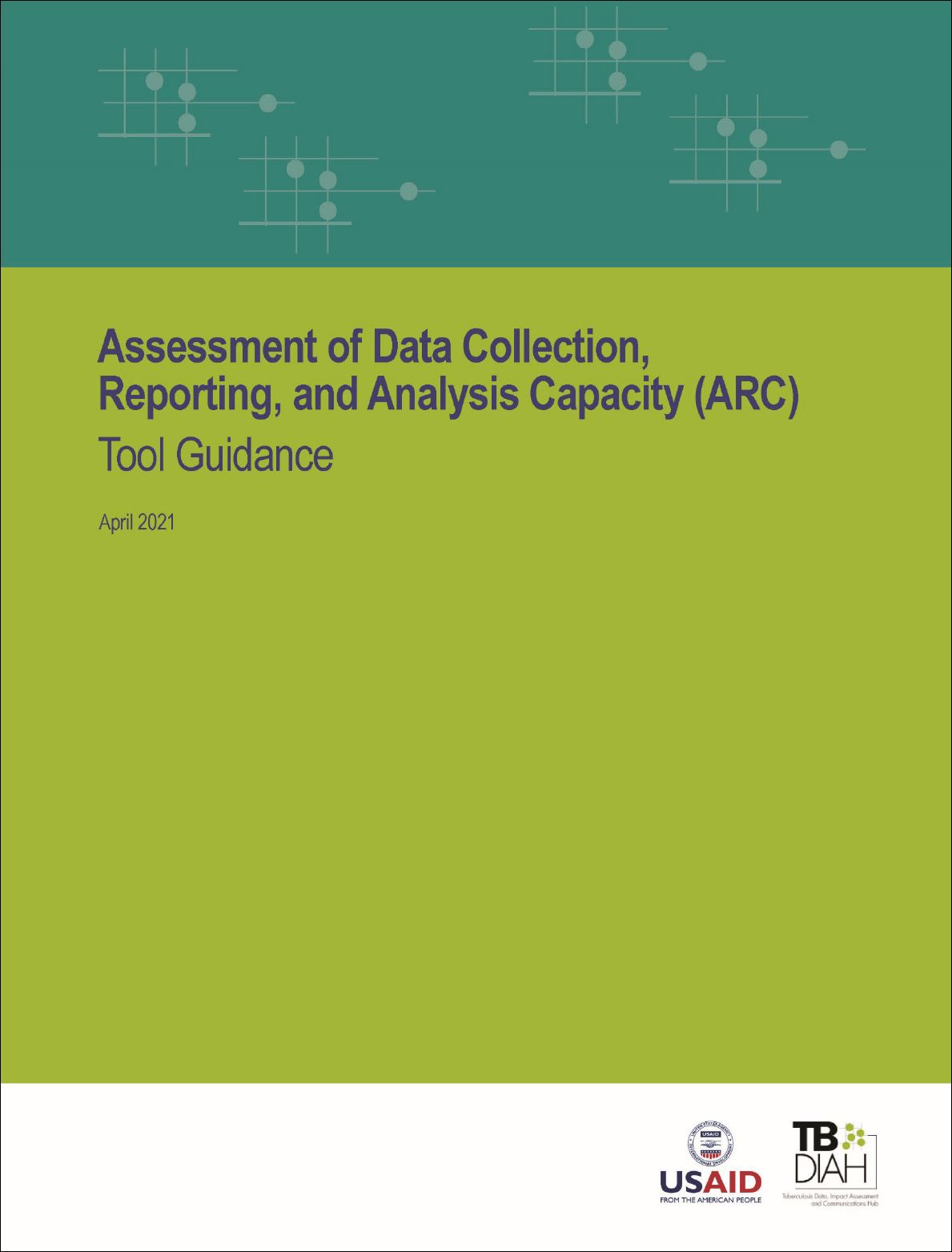 Assessment of Data Collection, Reporting, and Analysis Capacity (ARC) Tool Guidance