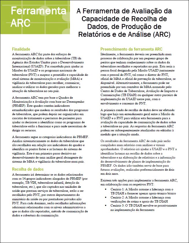 A Ferramenta de Avaliação da Capacidade de Recolha deDados, de Produção de Relatórios e de Análise (ARC)