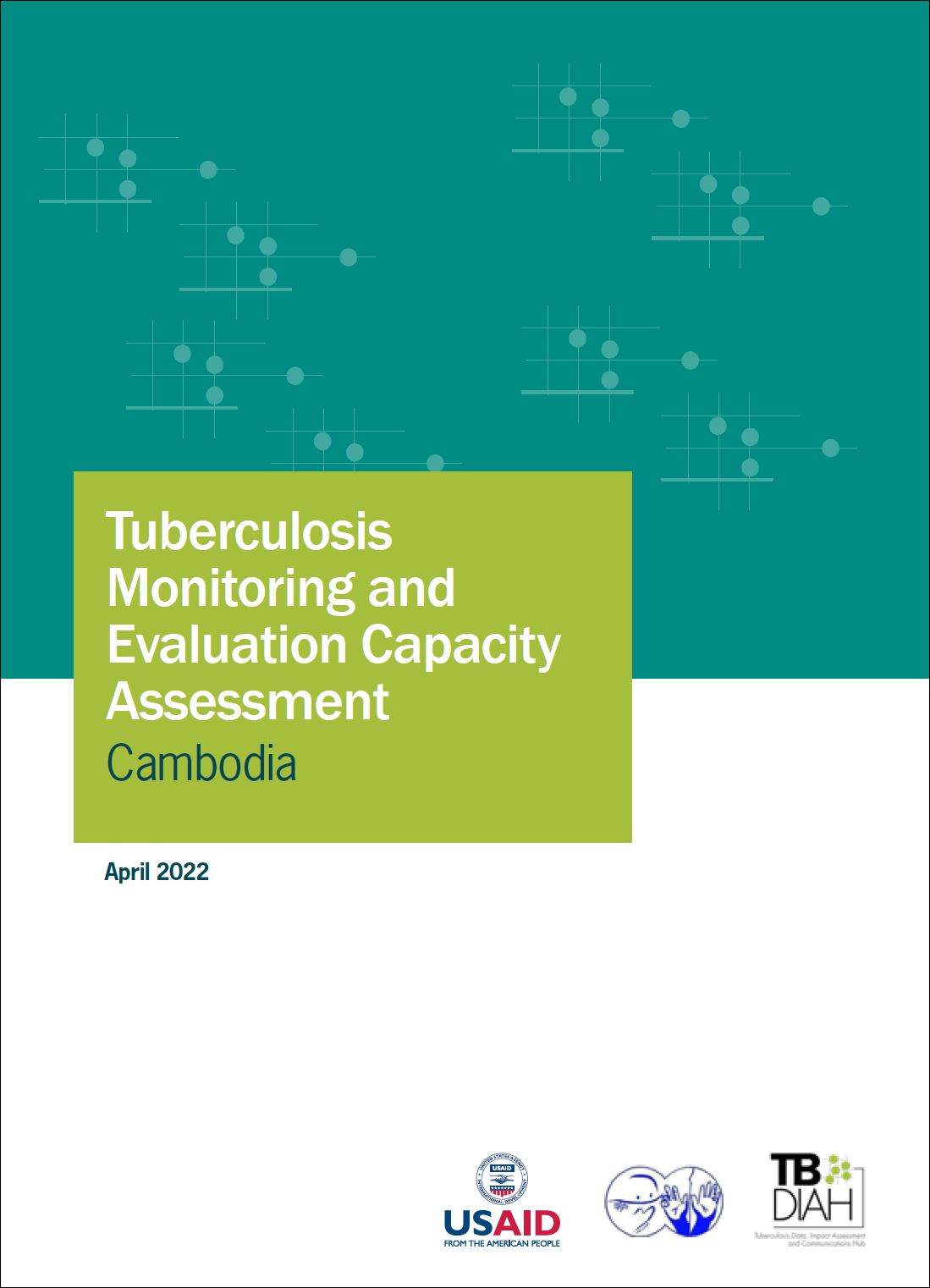 Tuberculosis Monitoring and Evaluation Capacity Assessment: Cambodia