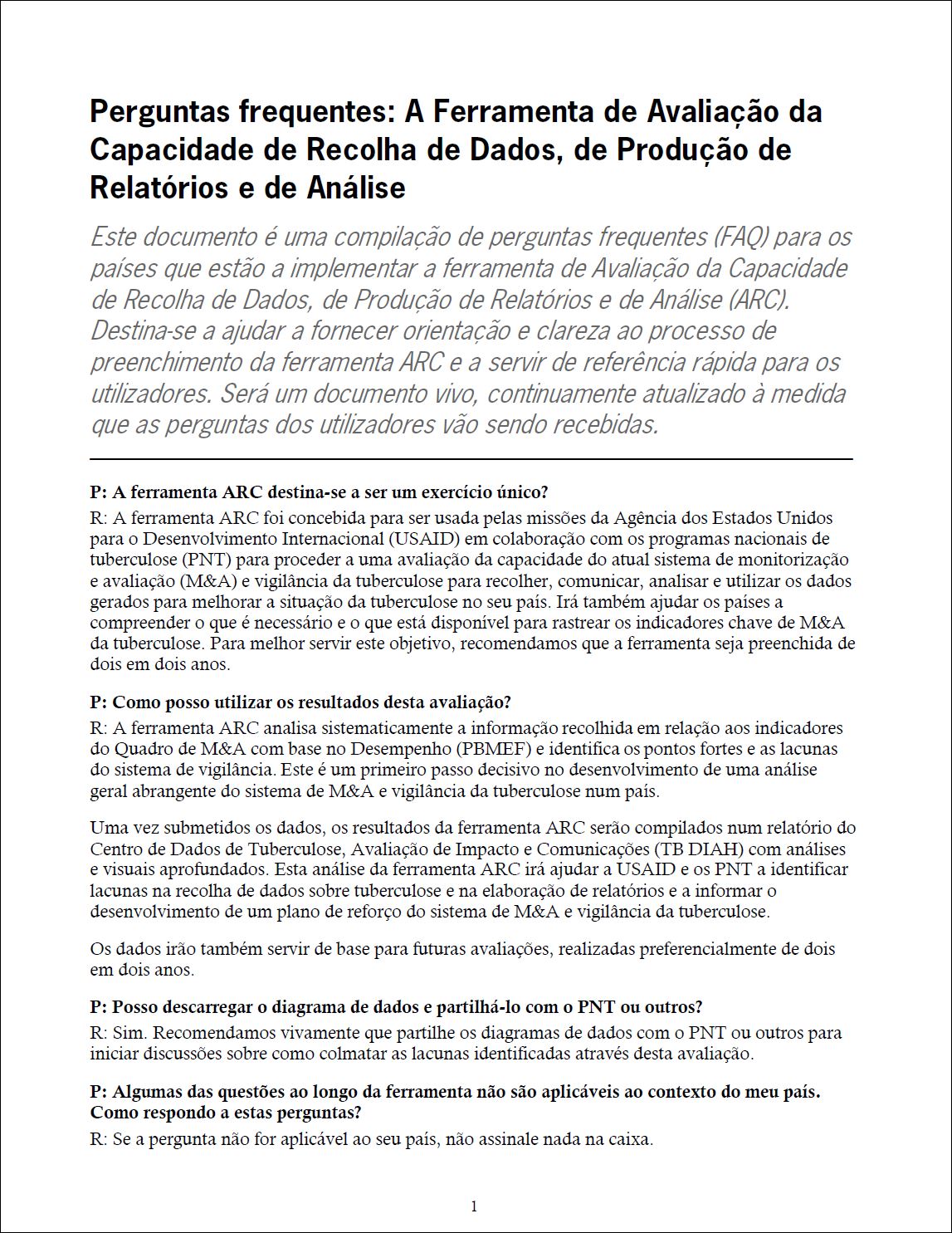 Perguntas frequentes: A Ferramenta de Avaliação da Capacidade de Recolha de Dados, de Produção de Relatórios e de Análise