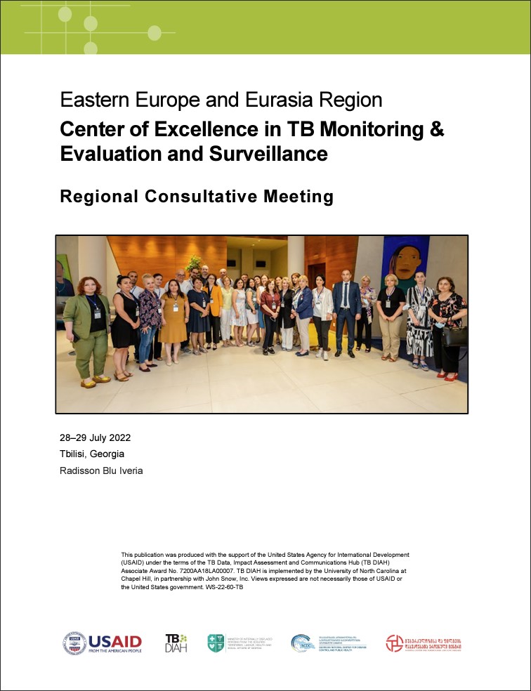 Eastern Europe and Eurasia Region Center of Excellence in TB Monitoring & Evaluation and Surveillance: Regional Consultative Meeting