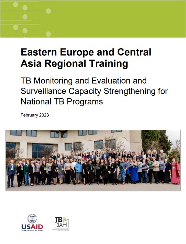 Eastern Europe and Central Asia Regional Training: TB Monitoring and Evaluation and Surveillance Capacity Strengthening for National TB Programs