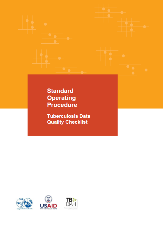 Tuberculosis Data Quality Checklist: Standard Operating Procedure