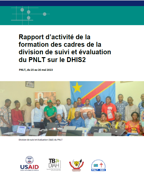 Rapport d’activité de la formation des cadres de la division de suivi et évaluation du PNLT sur le DHIS2