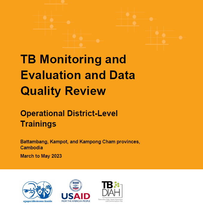 TB Monitoring and Evaluation and Data Quality Review: Operational District-Level Trainings