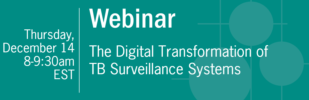 The Digital Transformation of TB Surveillance Systems Webinar
