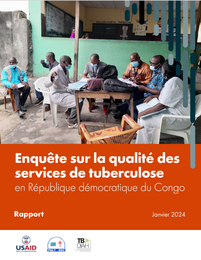 Enquête sur la qualité des services de tuberculose en République démocratique du Congo: Rapport